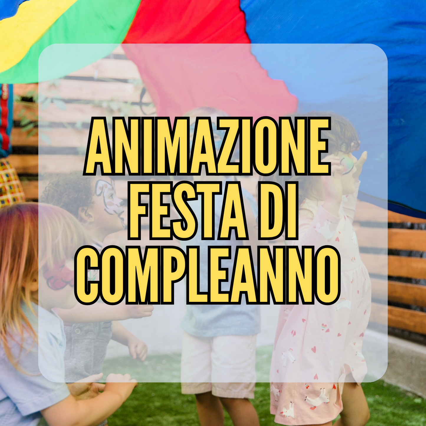 FESTA DI COMPLEANNO